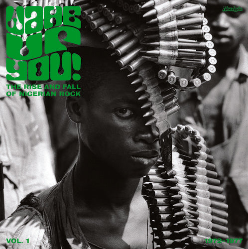 the album cover for Wake Up You 1 Rise & Fall Of Nigerian Rock / Var - Wake Up You 1: Rise & Fall Of Nigerian Rock / Var