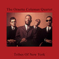 the album cover for Ornette Coleman Quartet - Tribes Of New York