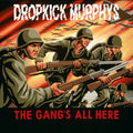the album cover for Dropkick Murphys - Gangs All Here