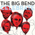the album cover for Chet Vincent & The Big Bend - Celebrate [Digipak]