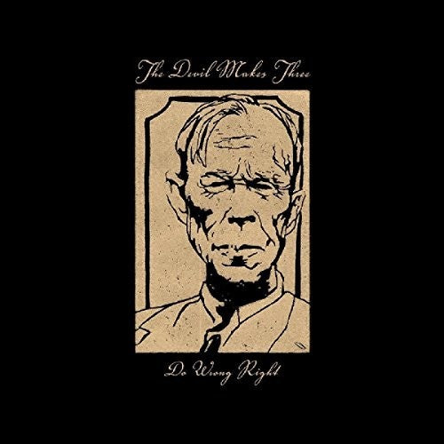 the album cover for The Devil Makes Three - Do Wrong Right