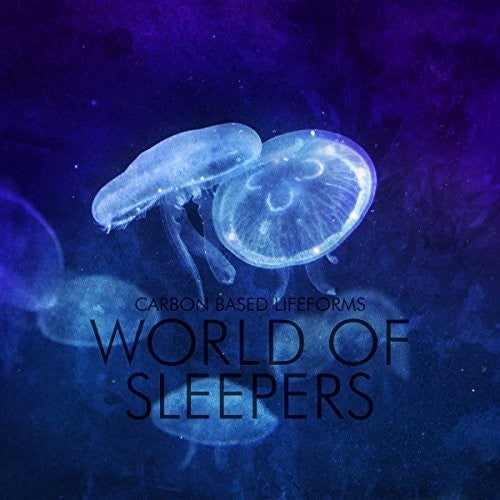 the album cover for Carbon Based Lifeforms - World Of Sleepers