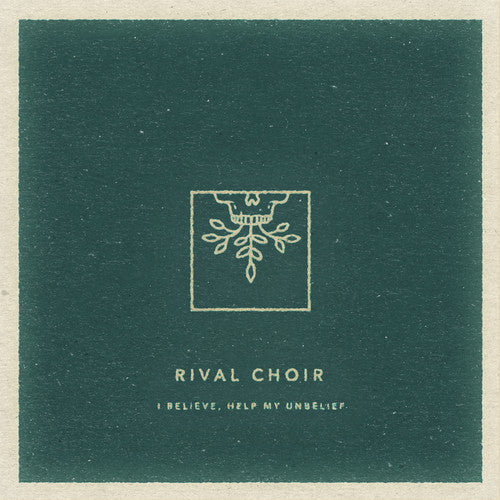 the album cover for Rival Choir - I Believe Help My Unbelief [Clear Vinyl] (Gol)