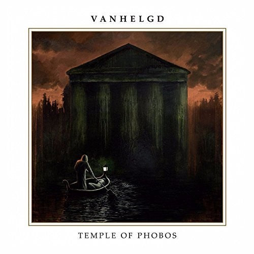 the album cover for Vanhelgd - Temple Of Phobos