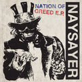 the album cover for Naysayer - Nation Of Greed
