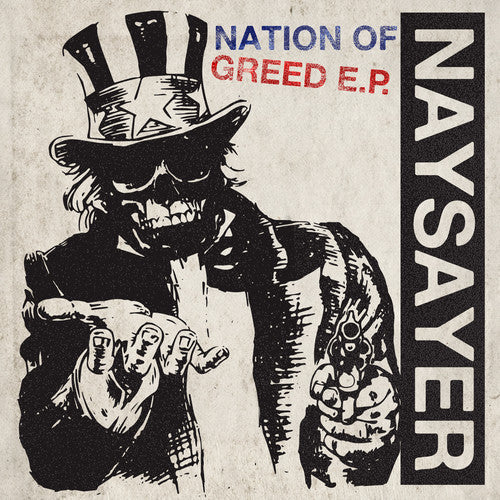 the album cover for Naysayer - Nation Of Greed