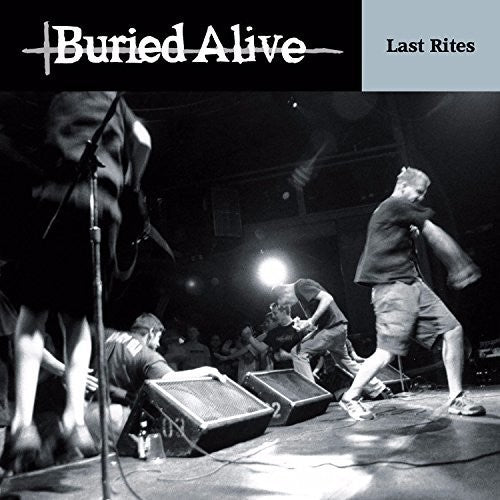 the album cover for Buried Alive - Last Rites