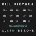 the album cover for Bill Kirchen / Lone De,Austin - Transatlanticana