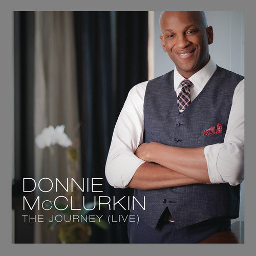 the album cover for Donnie Mcclurkin - The Journey (Live)