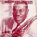 the album cover for Bullmoose Jackson & His Buffalo Bearcats - Big Fat Mamas Are Back In Style Again