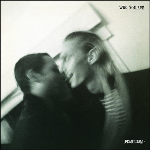 the album cover for Pearl Jam - Who You Are b/w Habit [Vinyl Single]
