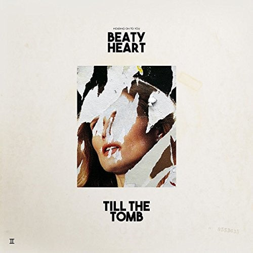 the album cover for Beaty Heart - Till The Tomb [LP]