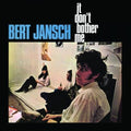 the album cover for Bert Jansch - It Don't Bother Me