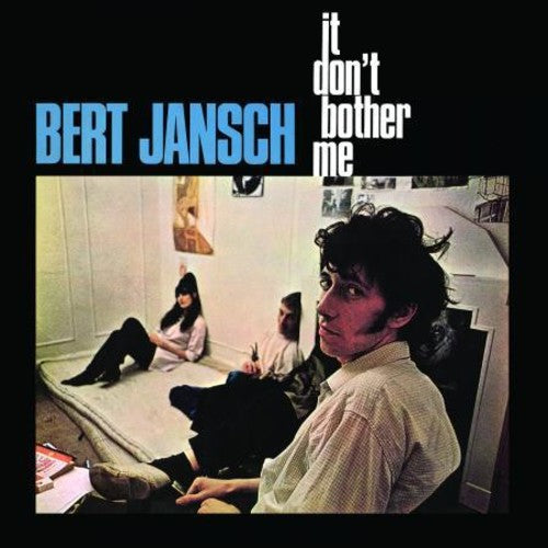 the album cover for Bert Jansch - It Don't Bother Me