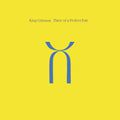 the album cover for King Crimson - Three Of A Perfect Pair