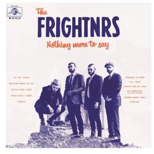 the album cover for The Frightnrs - Nothing More To Say