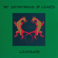 the album cover for Brotherhood Of Lizards - Lizardland