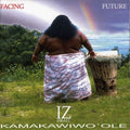 the album cover for Israel IZ Kamakawiwo'ole - Facing Future
