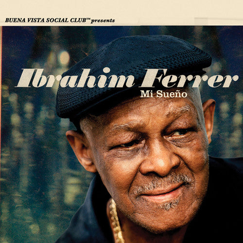 the album cover for Ibrahim Ferrer - Mi Sueno [Limited Edition LP]