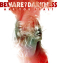 the album cover for Beware Of Darkness - Are You Real?