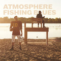 the album cover for Atmosphere - Fishing Blues
