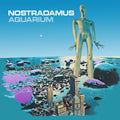 the album cover for Nostradamus - Aquarium