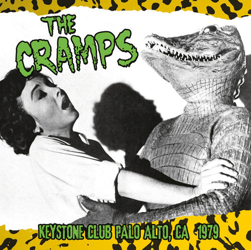 the album cover for Cramps - Keystone Club Palo Alto Ca 1979