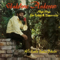 the album cover for Gladstone Anderson / Roots Radics - Sings Songs For Today & Tomorrow / Radical Dub