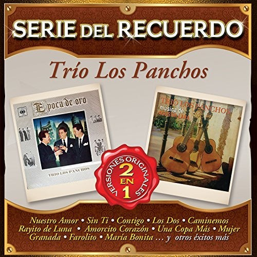the album cover for Trio Los Panchos - Serie Del Recuerdo