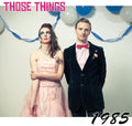 the album cover for Those Things - 1985