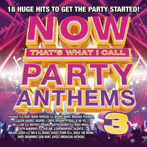 the album cover for Now That's What I Call Music! - Now That's What I Call Party Anthems Volume 3