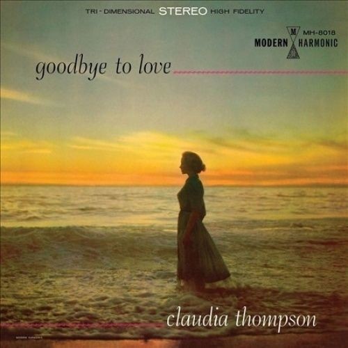the album cover for Claudia Thompson - Goodbye To Love
