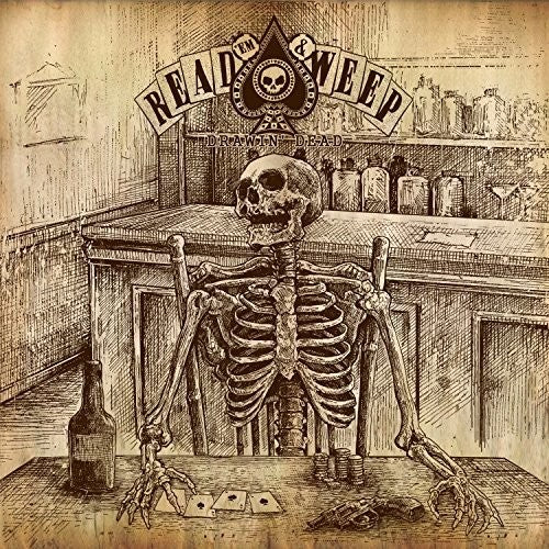 the album cover for Read Em & Weep - Drawin' Dead
