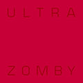 the album cover for Zomby - Ultra