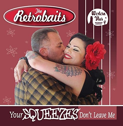 the album cover for Retrobaits - Your Squeezes Don'T Leave Me