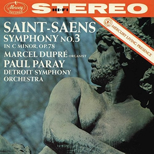 the album cover for Saint-Saens / Dupre / Paray / Detroit Symphony Orc - Symphony No 3 In C Minor Op 78 - Organ [180 Gram]