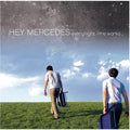 the album cover for Hey Mercedes - Everynight Fire Works [2LP]