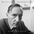 the album cover for William Burroughs S - Curse Go Back