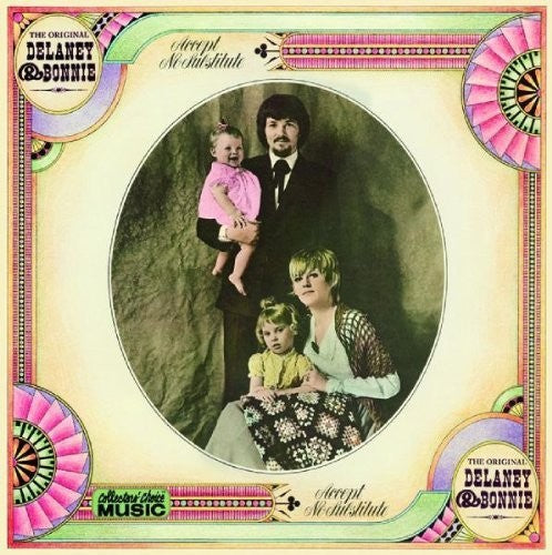 the album cover for Delaney & Bonnie - Accept No Substitute