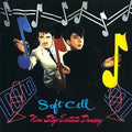 the album cover for Soft Cell - Non Stop Ecstatic Dancing