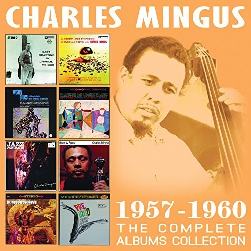 the album cover for Charles Mingus - Complete Albums Collection 1957-1960