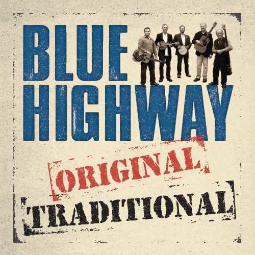 the album cover for Blue Highway - Original Traditional