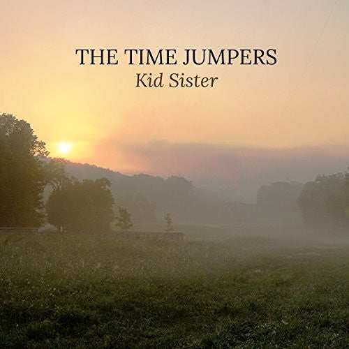 the album cover for The Time Jumpers - Kid Sister