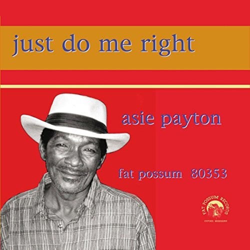 the album cover for Asie Payton - Just Do Me Right