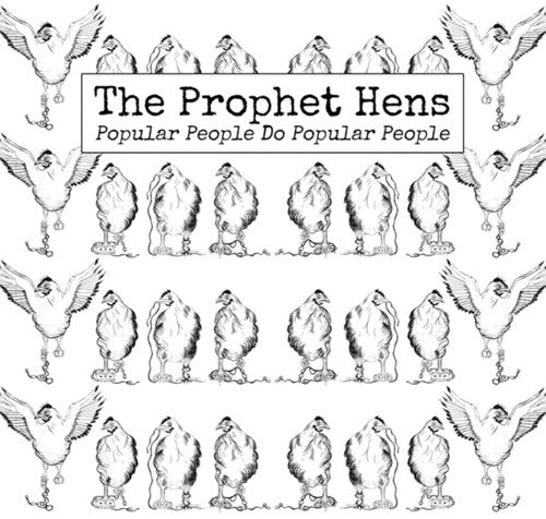 the album cover for Prophet Hens - Popular People Do Popular People