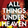 the album cover for Icarus Line - All Things Under Heaven