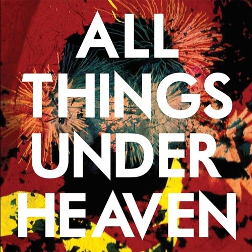the album cover for Icarus Line - All Things Under Heaven