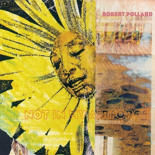 the album cover for Robert Pollard - Not In My Airforce