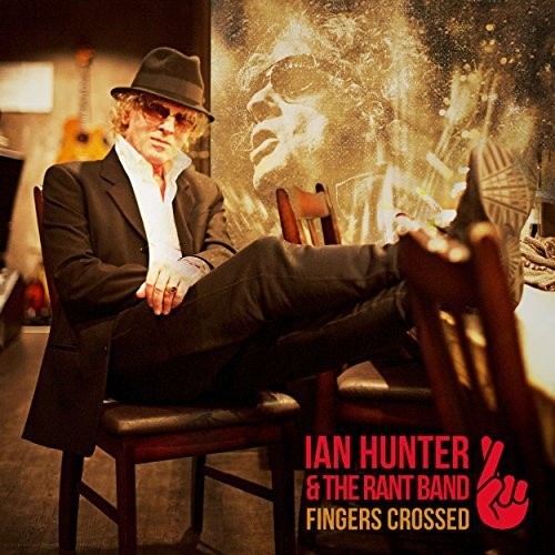 the album cover for Ian Hunter - Fingers Crossed [Vinyl]