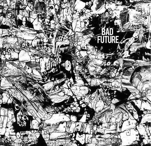 the album cover for Bad Future - Bad Future